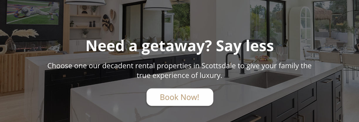 Click this link to book a Scottsdale luxury vacation rental.